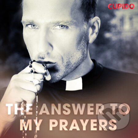The Answer to My Prayers (EN) - Cupido And Others, Saga Egmont, 2020
