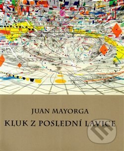 Kluk z poslední lavice - Juan Mayorga, L. Marek, 2020