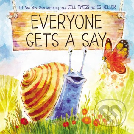 Everyone Gets a Say - Jill Twiss , EG Keller (Ilustrátor), HarperCollins, 2020