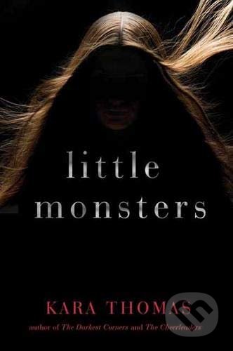 Little Monsters - Kara Thomas, Ember, 2018