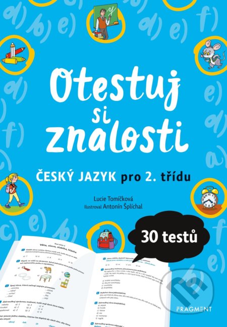 Otestuj si znalosti: Český jazyk pro 2. třídu - Lucie Tomíčková, Nakladatelství Fragment, 2020