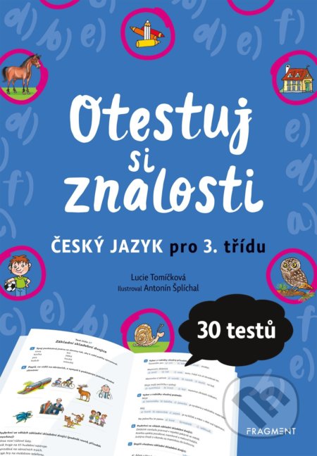 Otestuj si znalosti: Český jazyk pro 3. třídu - Lucie Tomíčková, Nakladatelství Fragment, 2020