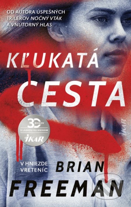 Kľukatá cesta - Brian Freeman, Ikar, 2020