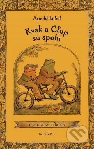 Kvak a Čľup sú spolu - Arnold Lobel, Občianske združenie Slniečkovo, 2020