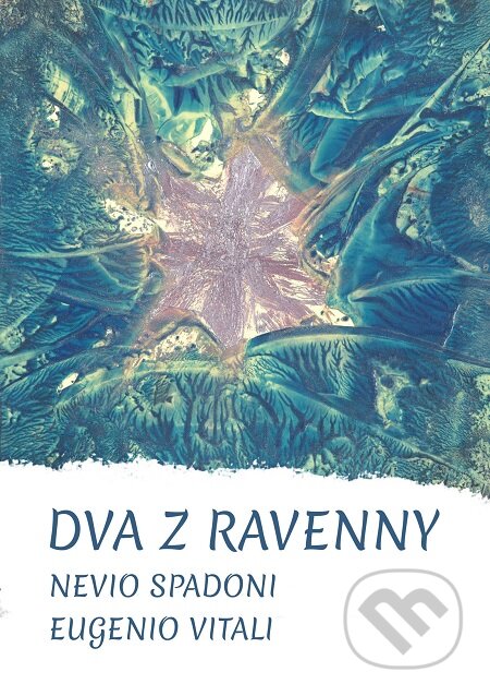 Dva z Ravenny - Nevio Spadoni, Eugenio Vitali, E-knihy jedou