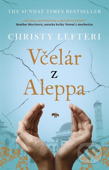 Včelár z Aleppa - Christy Lefteri, Tatran, 2020