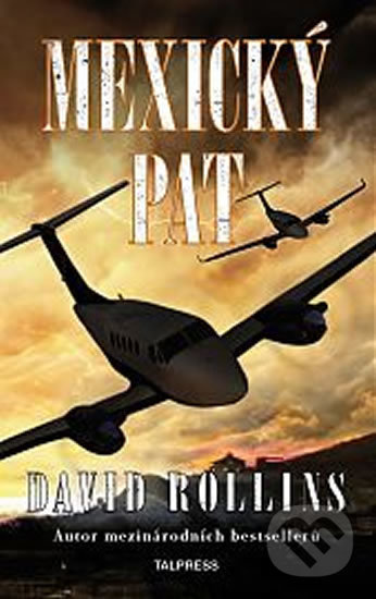 Mexický pat - David Rollins - kniha z kategorie Thrillery