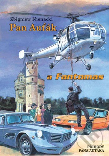 Pan Auťák a Fantomas - Zbigniew Nienacki, 2009