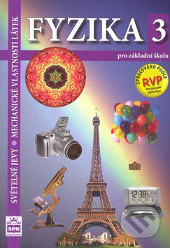 Fyzika 3 (pro základní školu), SPN - pedagogické nakladatelství, 2009