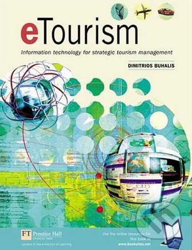 eTourism - Dimitrios Buhalis, Prentice Hall, 2003
