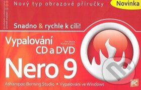 Nero 9-Vypalování CD a DVD - Petr Broža, Roman Kučera, Extra Publishing, 2009