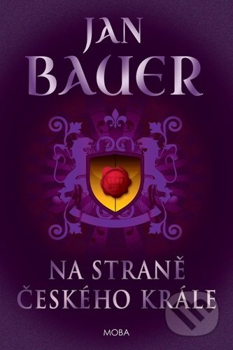 Na straně českého krále - Jan Bauer - kniha z kategorie Detektivky, thrillery a horory