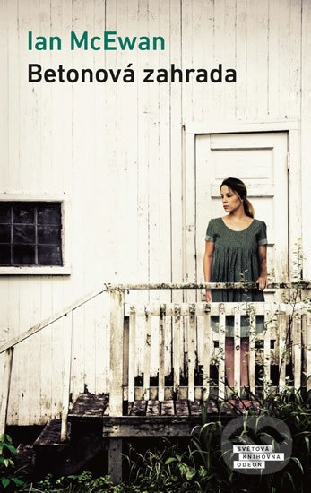 Betonová zahrada - Ian McEwan - kniha z kategorie Společenská beletrie
