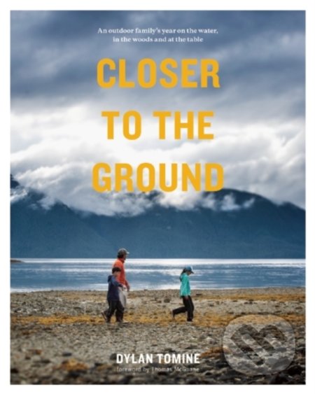 Closer to the Ground - Dylan Tomine, Nikki McClure (ilustrácie), Patagonia Books, 2015
