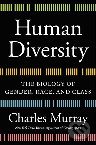 Human Diversity - Charles Murray, Twelve, 2020