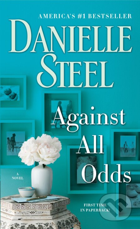Against All Odds - Danielle Steel, Dell, 2018
