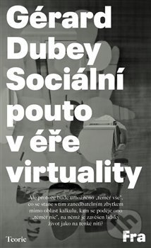 Sociální pouto v éře virtuality - Gérard Dubey, Fra, 2020