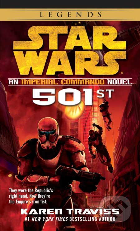 Star Wars Legends (Imperial Commando): 501st - Karen Traviss, Random House, 2009