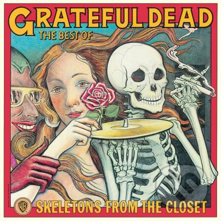 Grateful Dead: Best Of: Skeletons From The Closet LP - Grateful Dead, Hudobné albumy, 2020