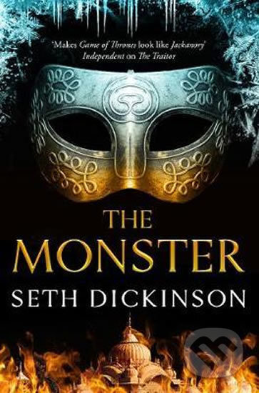 The Monster - Seth Dickinson, Pan Macmillan, 2019