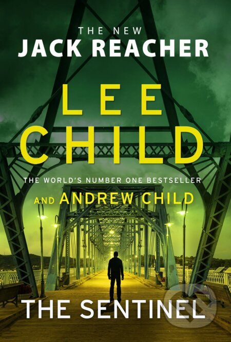 The Sentinel - Lee Child, Andrew Child, Transworld, 2020