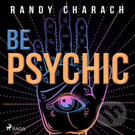 Be Psychic (EN) - Randy Charach, Saga Egmont, 2020
