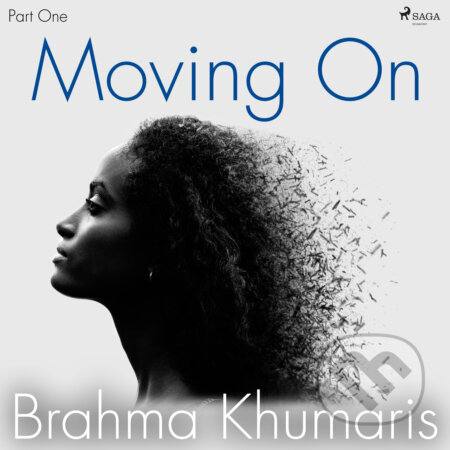 Moving On – Part One (EN) - Brahma Khumaris, Saga Egmont, 2020