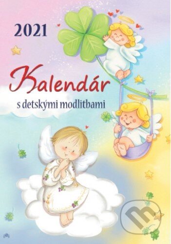 Kalendár s detskými modlitbami 2021 - nástenný, Zaex, 2020