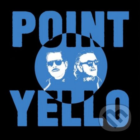 Yello: Point LP - Yello, Hudobné albumy, 2020