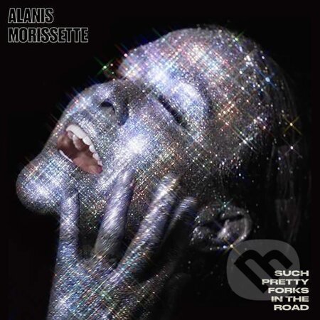 Alanis Morissette: Such Pretty Forks In The Road - Alanis Morissette, Hudobné albumy, 2020