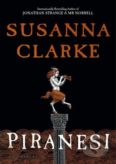 Piranesi - Susanna Clarke, Bloomsbury, 2020