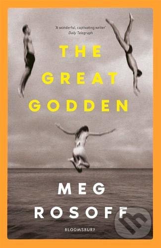 The Great Godden - Meg Rosoff, Bloomsbury, 2020
