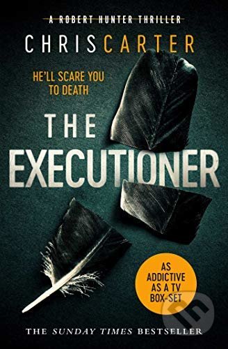 The Executioner - Chris Carter, Simon & Schuster, 2013