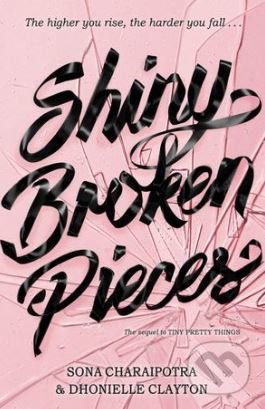 Shiny Broken Pieces - Dhonielle Clayton, Sona Charaipotra, HarperCollins, 2020
