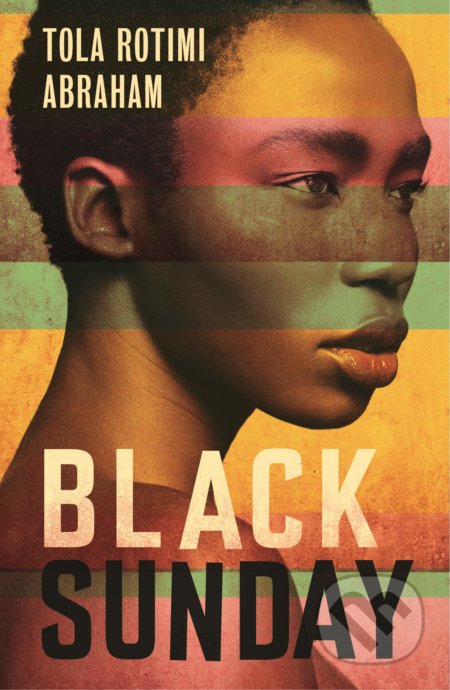 Black Sunday - Tola Rotimi Abraham, Canongate Books, 2020