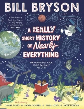 A Really Short History of Nearly Everything - Bill Bryson, Puffin Books, 2020