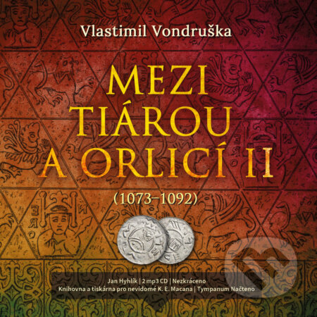 Mezi tiárou a orlicí II. - Vlastimil Vondruška, Tympanum, 2020