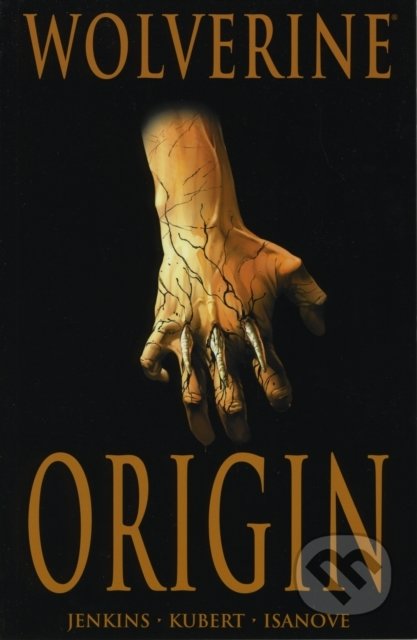 Wolverine: Origin - Bill Jemas, Paul Jenkins, Joe Quesada (ilustrácie), Andy Kubert (ilustrácie) - kniha z kategorie Komiksy