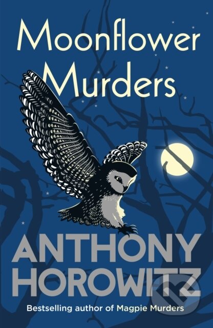 Moonflower Murders - Anthony Horowitz, Century, 2020
