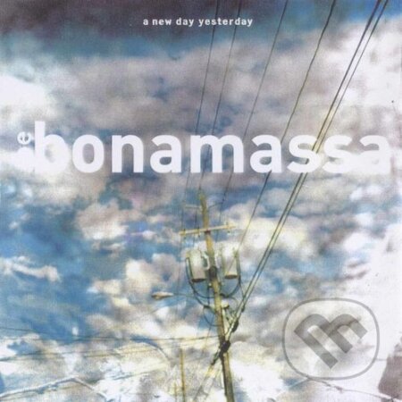 Joe  Bonamassa: A New Day Now LP - Joe  Bonamassa, Hudobné albumy, 2020