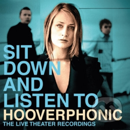Hooverphonic: Sit Down And Listen To LP - Hooverphonic, Hudobné albumy, 2020