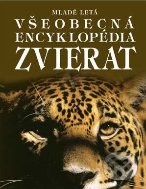 Všeobecná encyklopédia zvierat - David Burnie, Slovenské pedagogické nakladateľstvo - Mladé letá