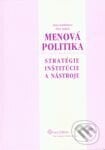 Menová politika - Jana Kotlebová, Otto Sobek, Wolters Kluwer (Iura Edition), 2007