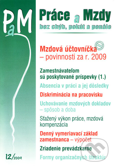 Práce a Mzdy 12/2009, Poradca s.r.o., 2009
