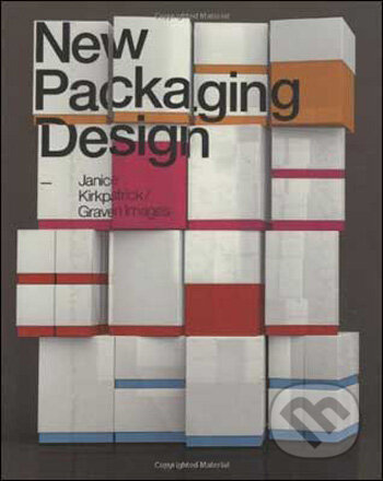 New Packaging Design - Janice Kirkpatrick, Laurence King Publishing, 2009