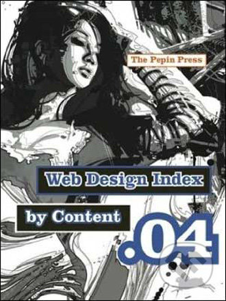 Web Design Index by Content 4, Pepin Press, 2008