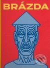 Brázda - kniha z kategorie Umění, design a architektura
