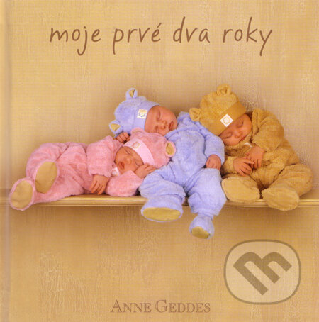 Moje prvé dva roky (hnedá) - Anne Geddes, New Wave, 2009