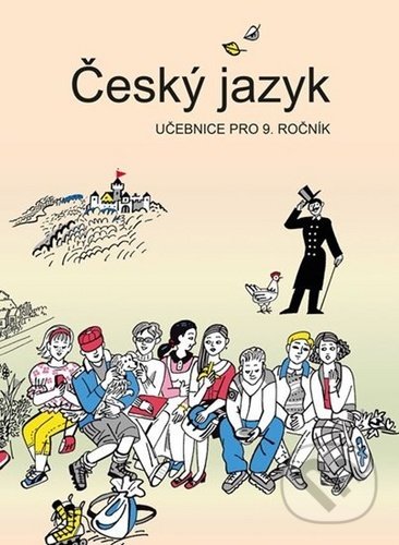 Český jazyk učebnice pro 9. ročník - Vladimíra Bičíková, Zdeněk Topil, František Šafránek, Tobiáš, 2020