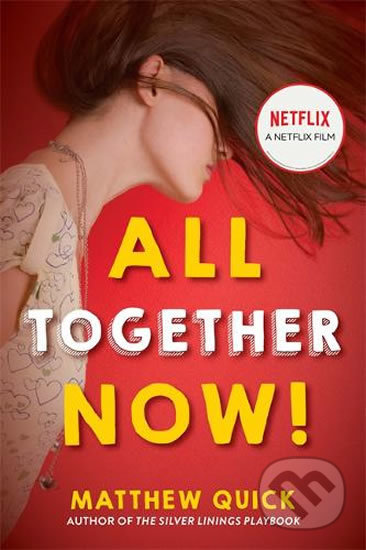 All Together Now! - Matthew Quick, Headline Book, 2020